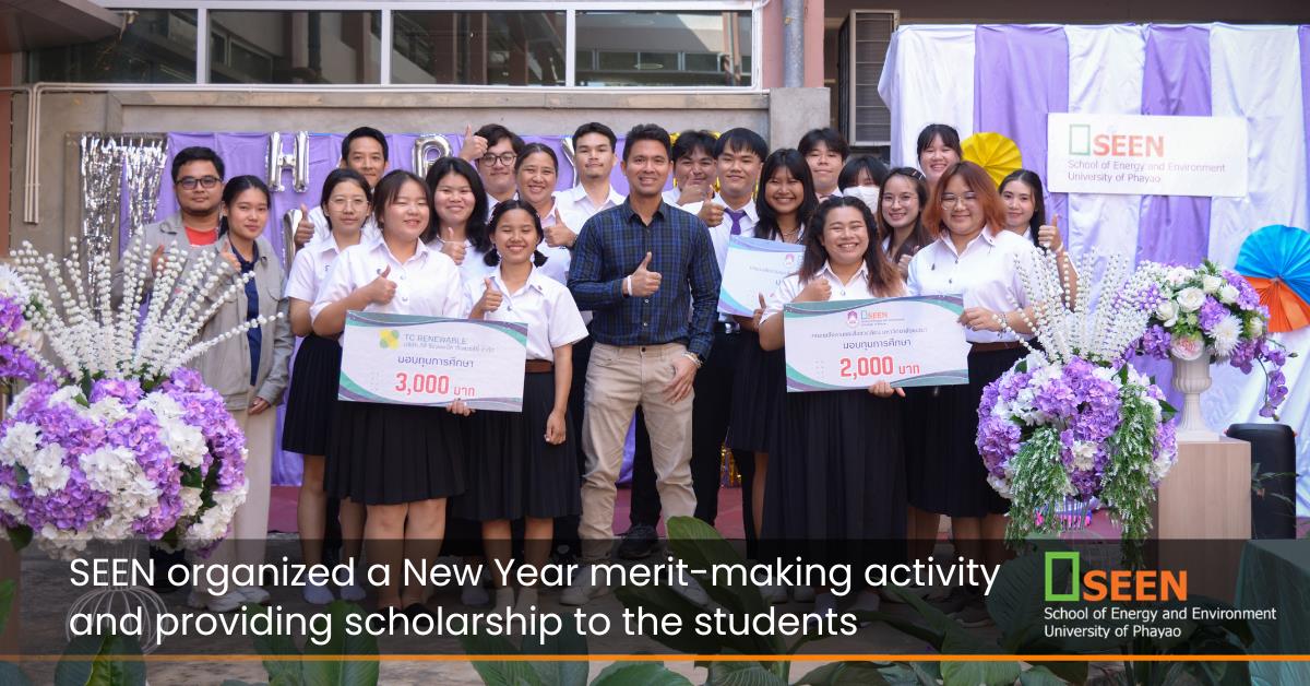 SEEN organized a New Year merit-making activity and providing scholarship to the students